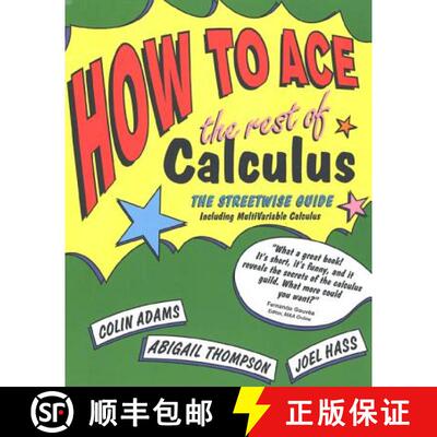 【3-4周达】How to Ace the Rest of Calculus: The Streetwise Guide, Including Multivariable Calculus [9780716741749]