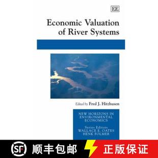Valuation Systems Economic Economics 9781845426347 Environmental 4周达 Horizons New River Series