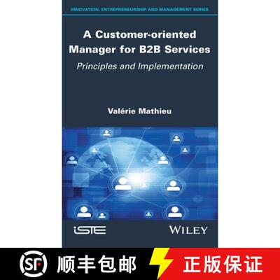 【3-4周达】A Customer–oriented Manager for B2B Services – Principles and Implementation [9781786307576]