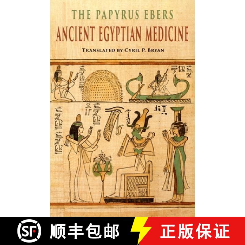 【3-4周达】The Papyrus Ebers: Ancient Egyptian Medicine [9781684225224]