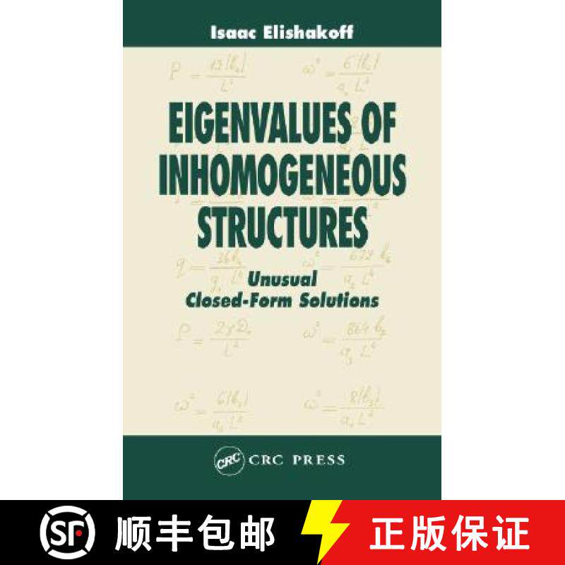 【3-4周达】Eigenvalues of Inhomogeneous Structures: Unusual Closed-Form Solutions [9780849328923]