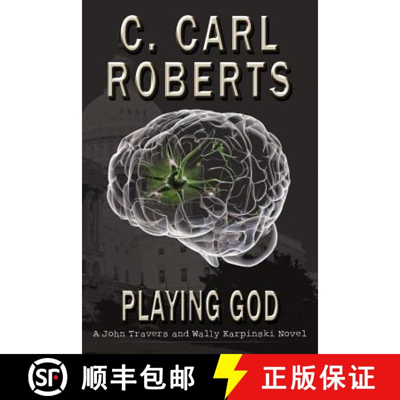 【4周达】Playing God: A John Travers and Wally Karpinski Novel [9781458200518]