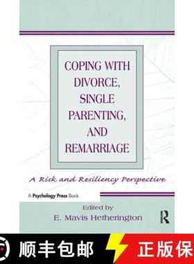 【3-4周达】Coping With Divorce, Single Parenting, and Remarriage : A Risk and Resiliency Perspective [9780805830835]