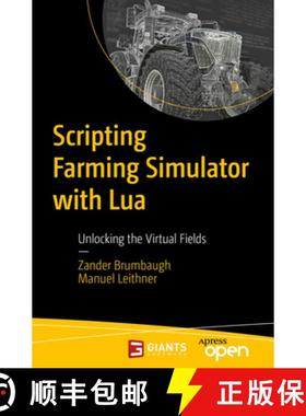 【3-4周达】Scripting Farming Simulator with Lua : Unlocking the Virtual Fields [9798868800597]