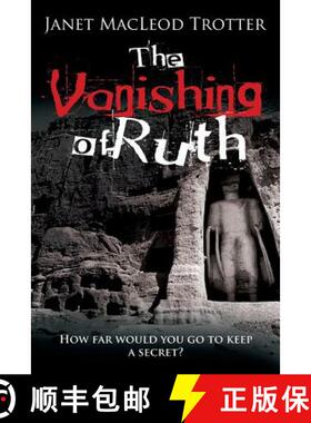 【3-4周达】Vanishing of Ruth: An Enthralling Story of Dark Secrets and Lost Love on the Hippy Trail [9780956642615]