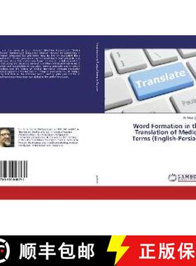 预订 Word Formation in the Translation of Medical Terms (English-Persian) [9783330048171]