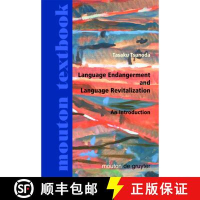【3-4周达】Language Endangerment and Language Revitalization: An Introduction [9783110184297]