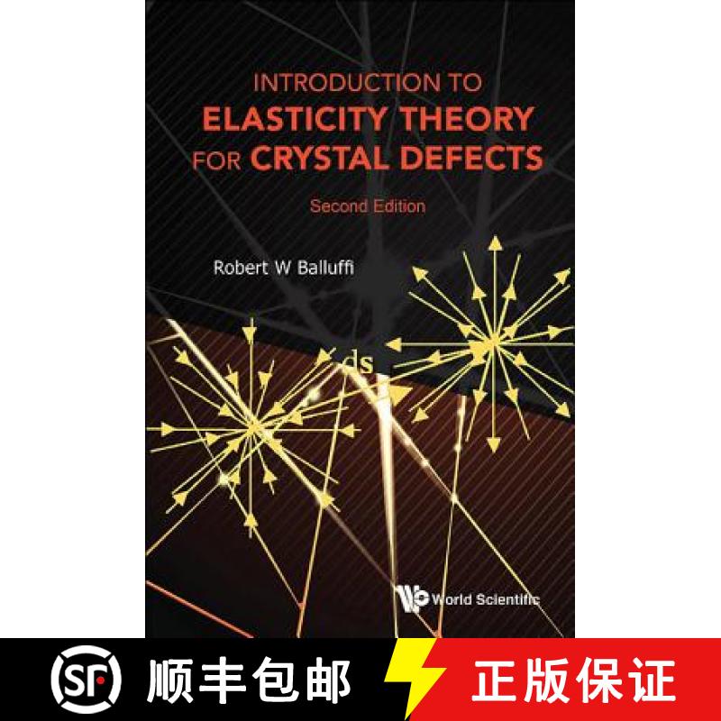 【3-4周达】Introduction to Elasticity Theory for Crystal Defects (Second Edition) [9789814749725]