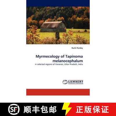 预订 Myrmecology of Tapinoma melanocephalum [9783844396447]