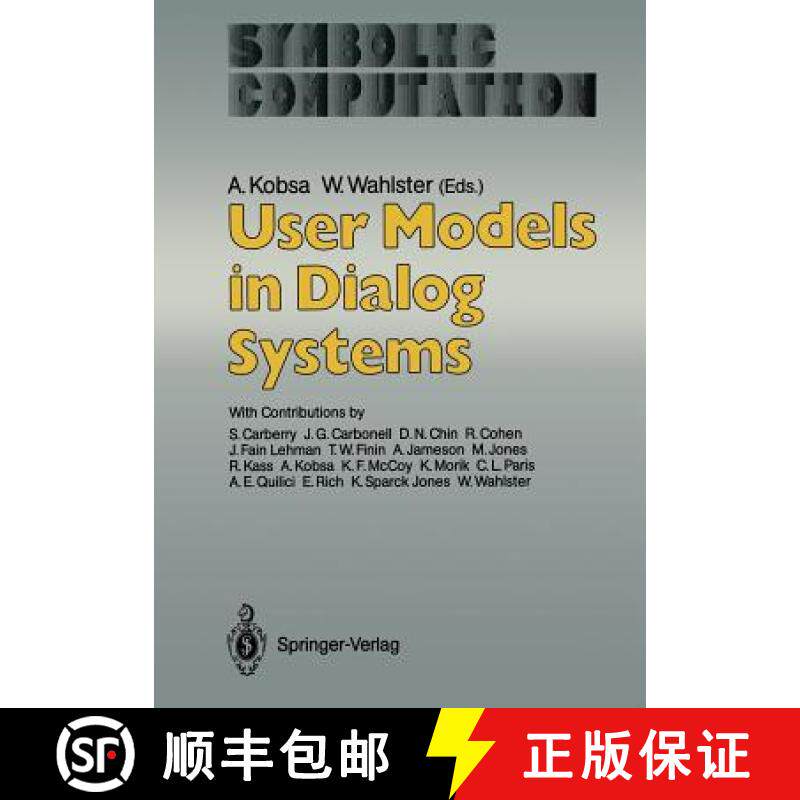 【3-4周达】User Models in Dialog Systems [9783642832321]