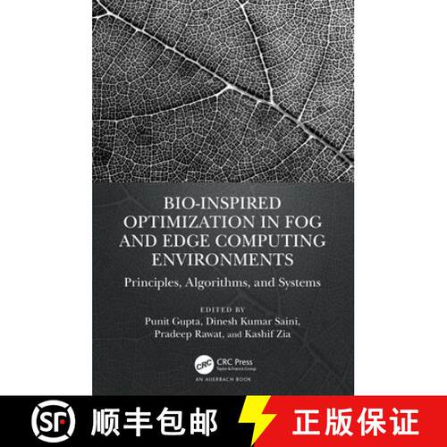 【3-4周达】精装 Bio-Inspired Optimization in Fog and Edge Computing Environments: Principles, Algorit... [9781032262901]