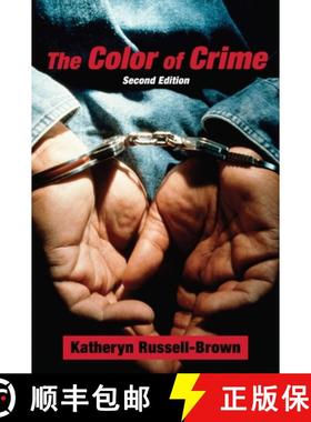 【3-4周达】The Color of Crime (Second Edition): Racial Hoaxes, White Fear, Black Protectionism, Polic... [9780814776186]