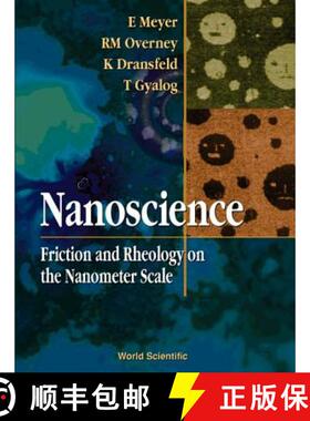 【3-4周达】Nanoscience: Friction and Rheology on the Nanometer Scale [9789810225629]