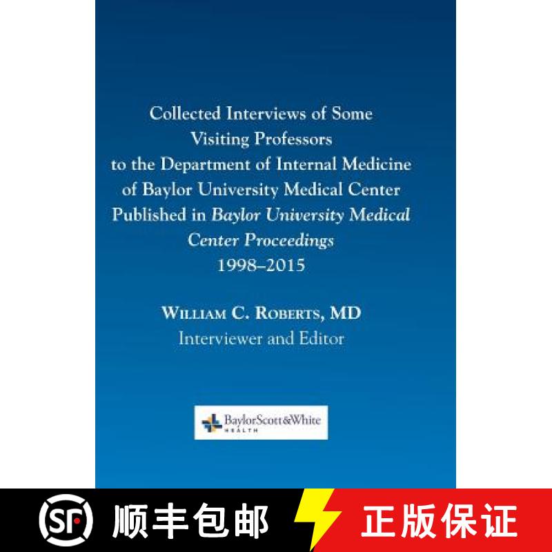 【3-4周达】Collected Interviews of Some Visiting Professors to the Department of Internal Medicine of... [9780984523757]