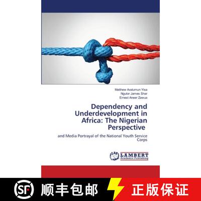 【3-4周达】Dependency and Underdevelopment in Africa: The Nigerian Perspective [9786208065546]