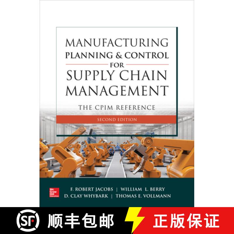 【3-4周达】Manufacturing Planning and Control for Supply Chain Management: The Cpim Reference, Second... [9781260108385]