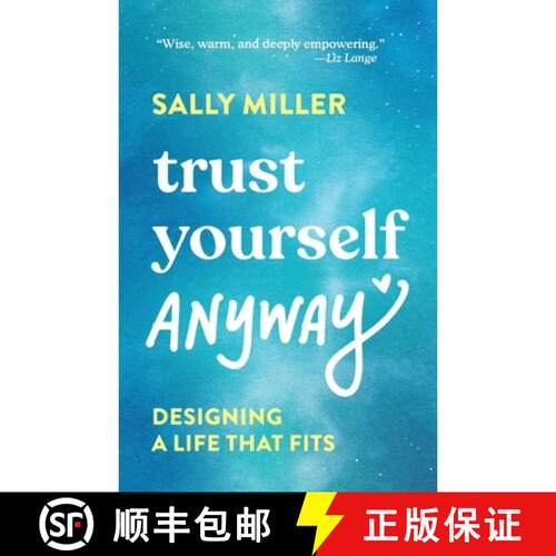 【3-4周达】Trust Yourself Anyway: Designing a Life That Fits [9798994609309]