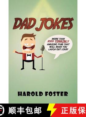 【3-4周达】Dad Jokes: More Than 1000 Terribly Amusing Puns That Will Make You Laugh Out Loud! [9781950931279]