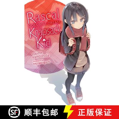 【3-4周达】Rascal Does Not Dream of a Knapsack Kid (Light Novel): Volume 9 [9781975312688]