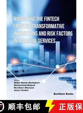 【3-4周达】Navigating the Fintech Frontier Transformative Innovations and Risk Factors in Financial S... [9789815324921]