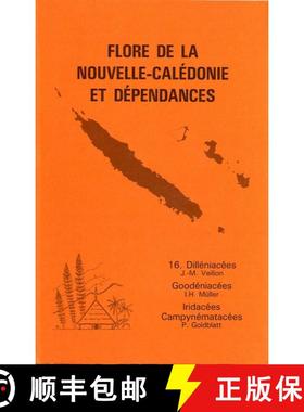 预订 Flore de la Nouvelle-Calédonie et Dépendances, Volume 16: Dilleniaceae, Goodeniaceae, Iridacea... [9782856541883]