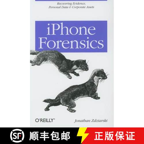 【3-4周达】iPhone Forensics: Recovering Evidence, Personal Data, and Corporate Assets [9780596153588]