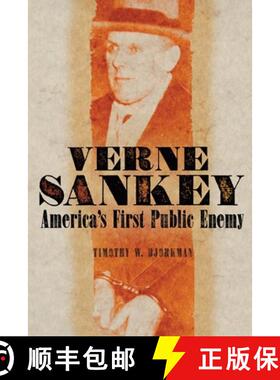预订 Verne Sankey – America`s First Public Enemy [9780806155913]