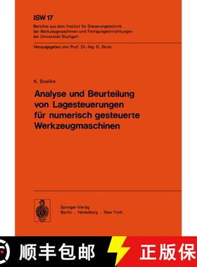 【3-4周达】Analyse und Beurteilung von Lagesteuerungen für numerisch gesteuerte Werkzeugmaschinen [9783540082170]