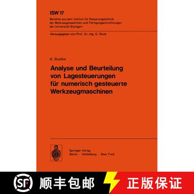 【3-4周达】Analyse und Beurteilung von Lagesteuerungen für numerisch gesteuerte Werkzeugmaschinen [9783540082170]