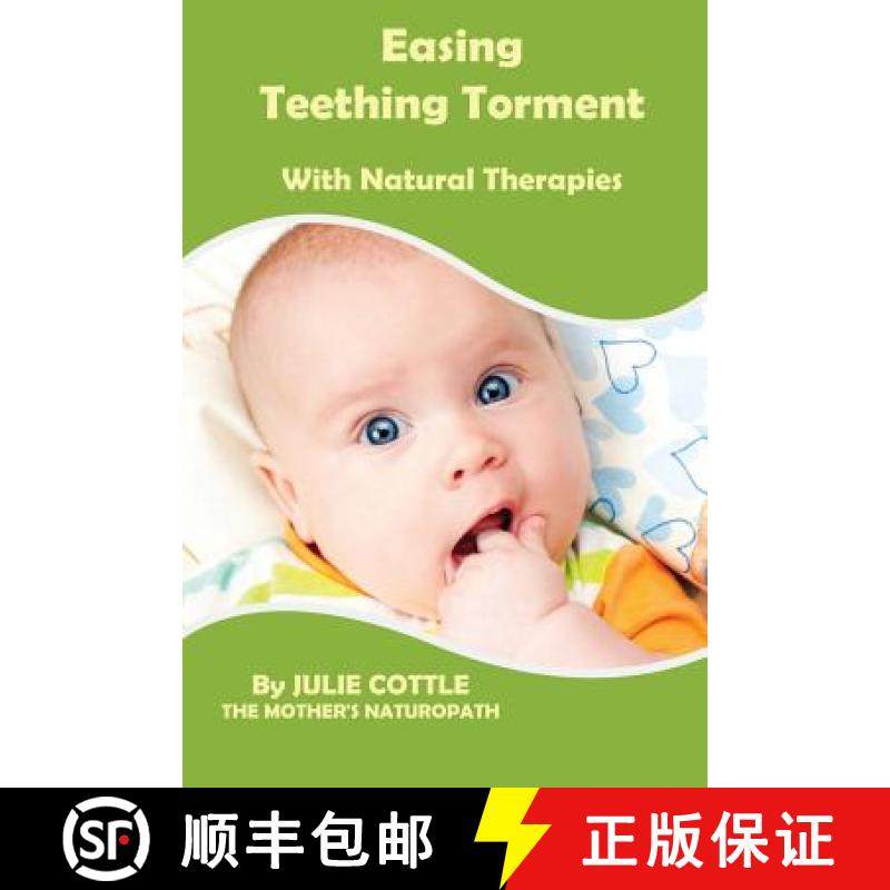 【3-4周达】Easing Teething Torment With Natural Therapies [9781607966333]