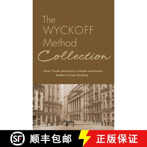 【3-4周达】精装 The Wyckoff Method Collection: How I Invest in Stocks and Bonds & Studies in Tape Rea... [9781667306421]