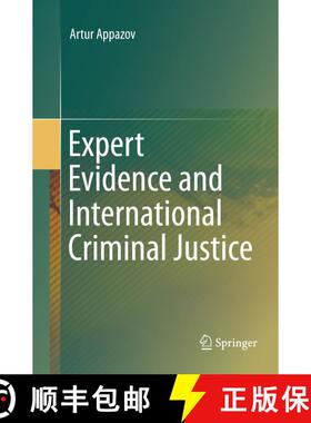 【3-4周达】Expert Evidence and International Criminal Justice (Softcover reprint of the original 1st ... [9783319796062]