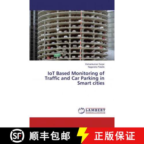 预订 IoT Based Monitoring of Traffic and Car Parking in Smart cities [9783659575952]