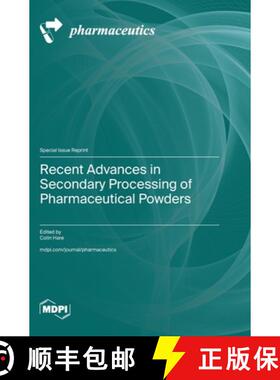 【3-4周达】Recent Advances in Secondary Processing of Pharmaceutical Powders [9783725806782]
