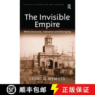 【3-4周达】The Invisible Empire : White Discourse, Tolerance and Belonging [9780754673477]