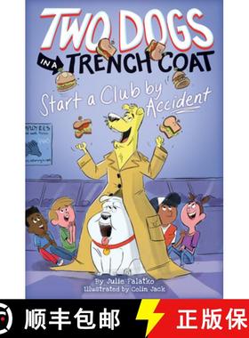 【3-4周达】Two Dogs in a Trench Coat Start a Club by Accident (Two Dogs in a Trench Coat #2): Volume 2 [9781338189537]