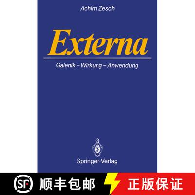 【3-4周达】Externa : Galenik · Wirkungen · Anwendungen [9783540180432]