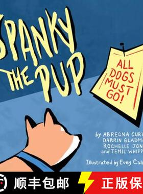 【3-4周达】Spanky the Pup: All Dogs Must Go [9781945434013]