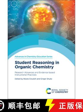 【3-4周达】Student Reasoning in Organic Chemistry : Research Advances and Evidence-based Instructiona... [9781839164910]