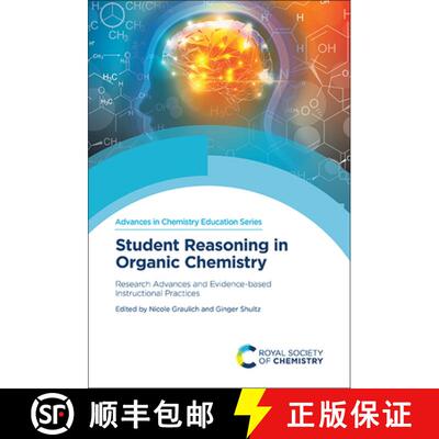 【3-4周达】Student Reasoning in Organic Chemistry : Research Advances and Evidence-based Instructiona... [9781839164910]