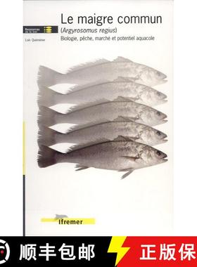 预订 Le Maigre Commun (Argyrosomus regius): Biologie, Pêche, Marché et Potentiel Aquacole [The Croa... [9782844330741]