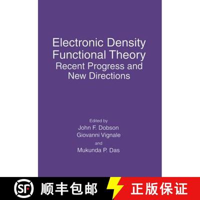 【3-4周达】Electronic Density Functional Theory : Recent Progress and New Directions [9781489903181]
