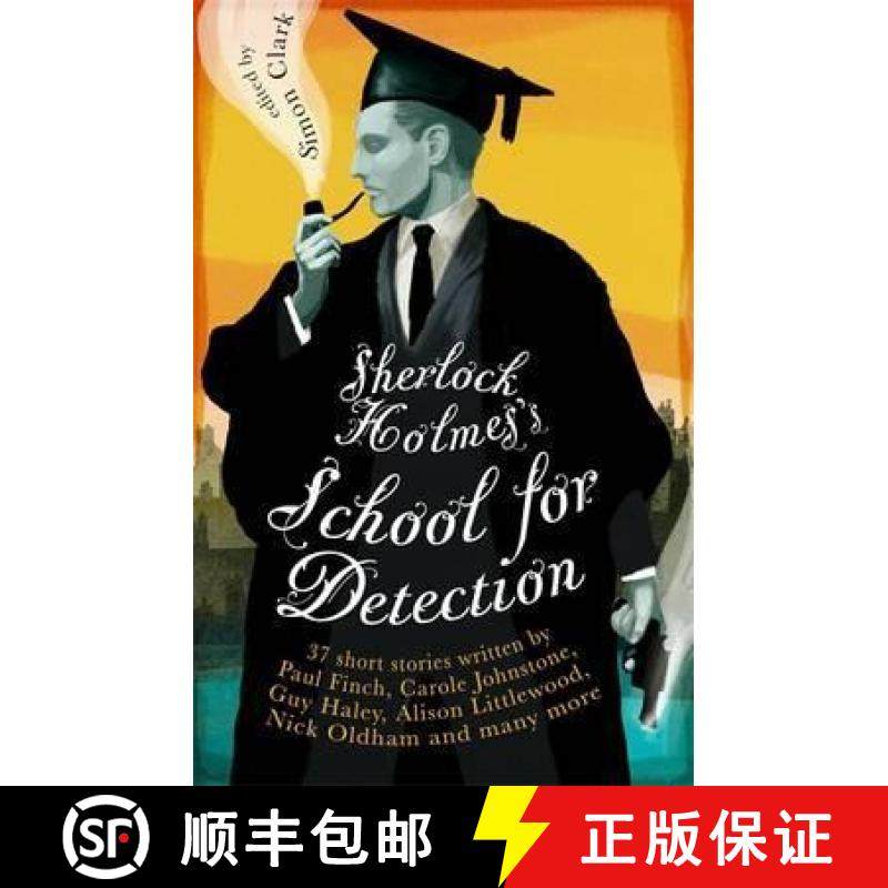 【3-4周达】Sherlock Holmes's School for Detection: 11 New Adventures and Intrigues [9781472136879]