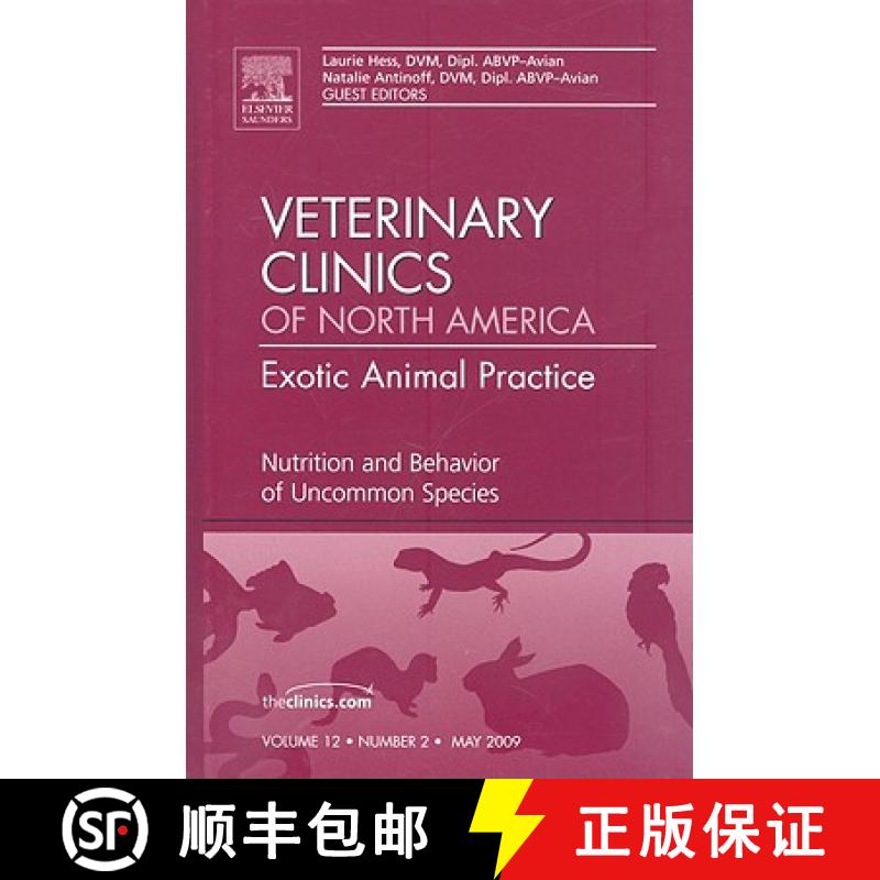 【3-4周达】Nutrition and Behavior of Uncommon Species, an Issue of Veterinary Clinics: Exotic Animal ... [9781437705584]