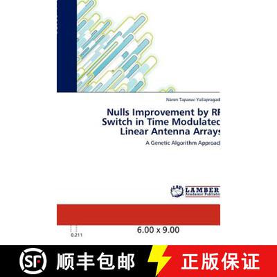 预订 Nulls Improvement by RF Switch in Time Modulated Linear Antenna Arrays [9783847348641]