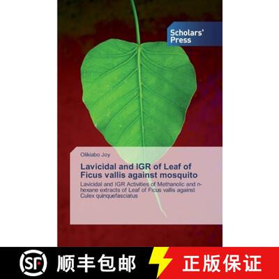 预订 Lavicidal and IGR of Leaf of Ficus vallis against mosquito [9791300000005]