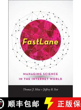 【3-4周达】Fastlane: Managing Science in the Internet World [9781421418681]