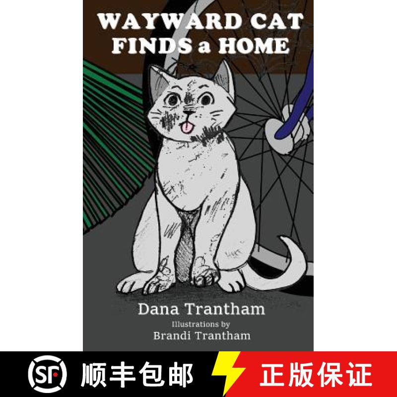 预订 Wayward Cat Finds a Home [9781938999147]