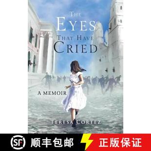 That Have 9780692068199 The Memoir Eyes 预订 Cried