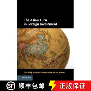 【3-4周达】The Asian Turn in Foreign Investment [9781009457545]